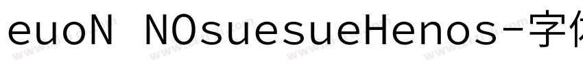 euoN NOsuesueHenos字体转换